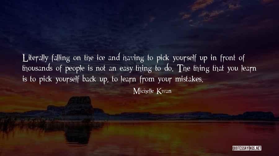 Odisseias Experiencias Quotes By Michelle Kwan Odisseias Experiencias Quotes By Michelle Kwan