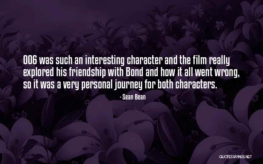Odjig 1967 Quotes By Sean Bean Odjig 1967 Quotes By Sean Bean