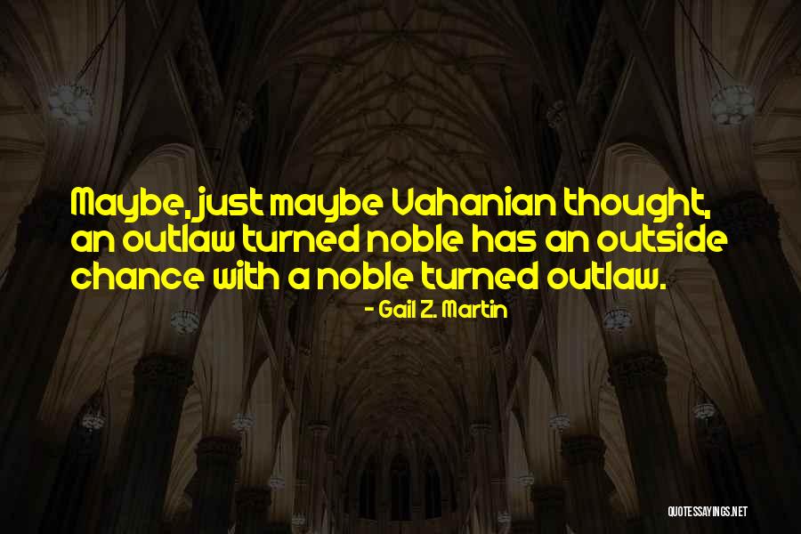 Odkdn Quotes By Gail Z. Martin Odkdn Quotes By Gail Z. Martin