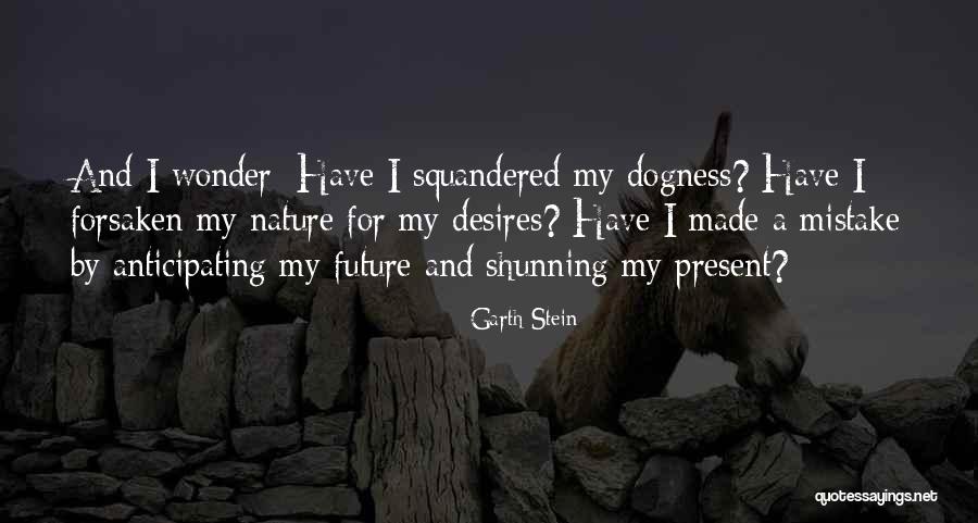 Odkupienie Cda Quotes By Garth Stein Odkupienie Cda Quotes By Garth Stein