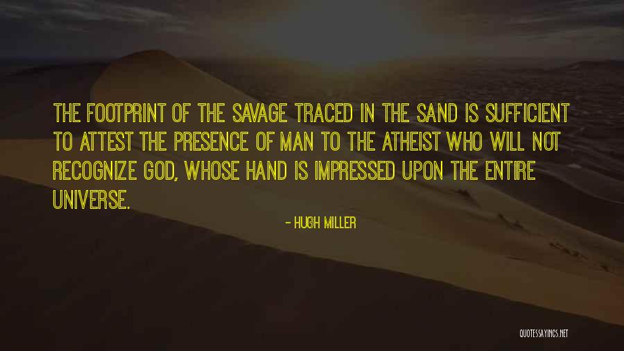 Odland Dam Quotes By Hugh Miller Odland Dam Quotes By Hugh Miller