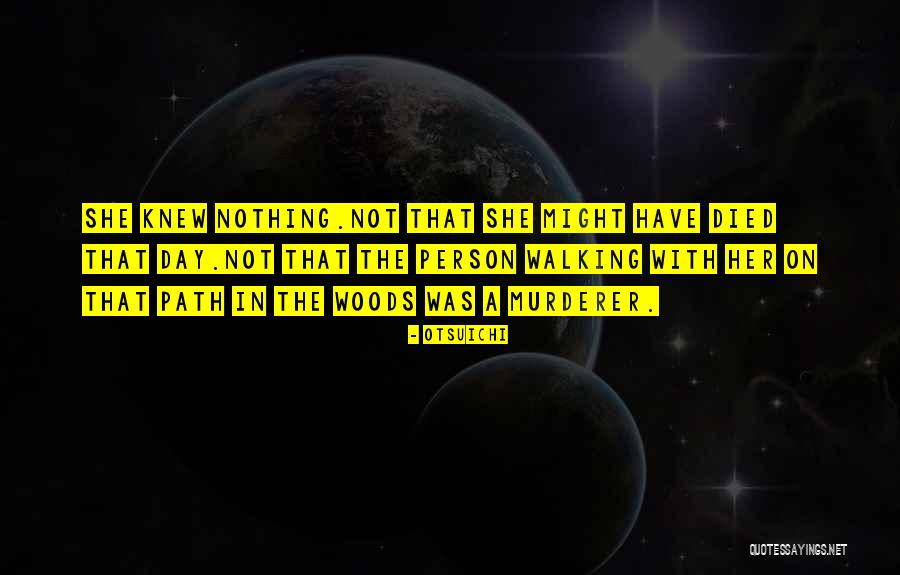 Odland Dam Quotes By Otsuichi Odland Dam Quotes By Otsuichi