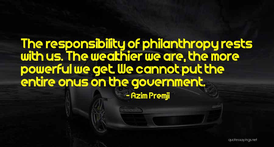 Odland Family Practice Quotes By Azim Premji Odland Family Practice Quotes By Azim Premji