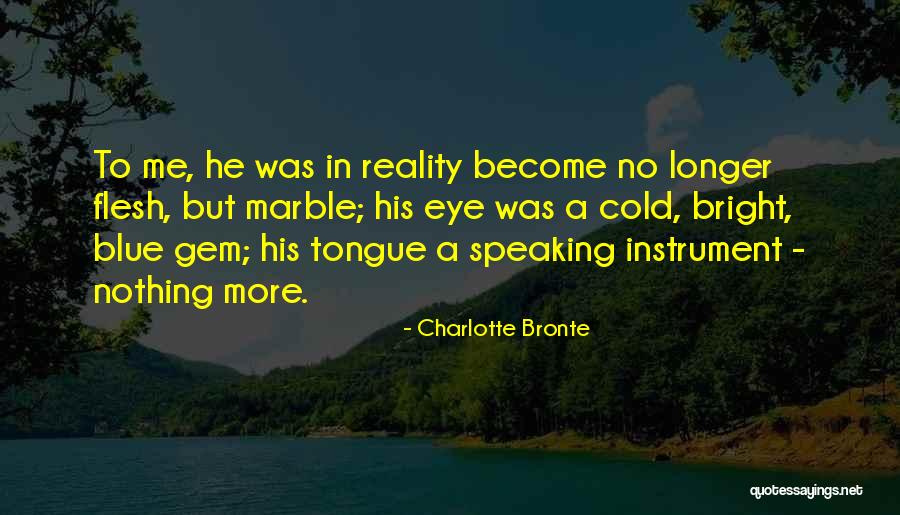 Odlaska Ili Quotes By Charlotte Bronte Odlaska Ili Quotes By Charlotte Bronte