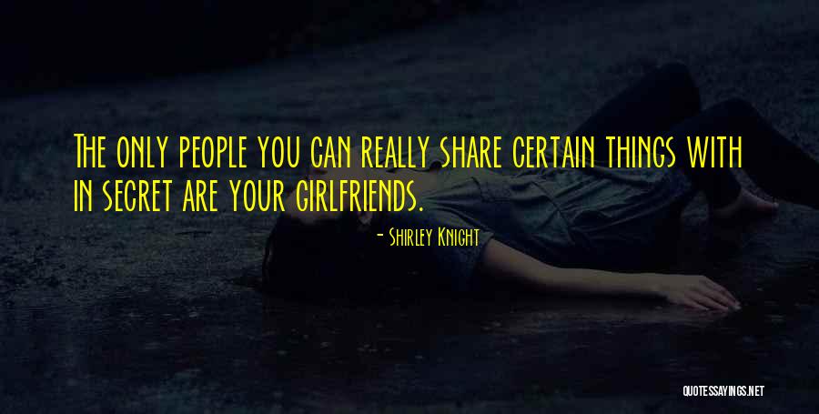 Odlazi Cirkus Quotes By Shirley Knight Odlazi Cirkus Quotes By Shirley Knight