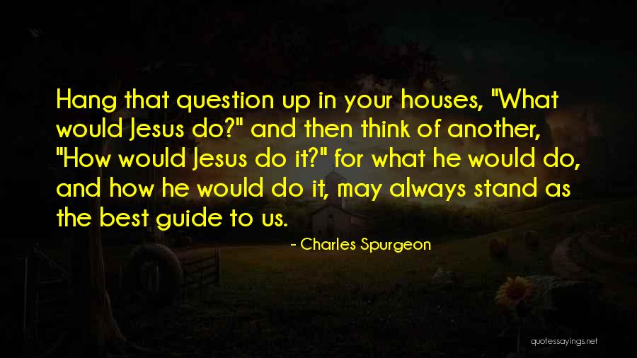 Odlazim Plavi Quotes By Charles Spurgeon Odlazim Plavi Quotes By Charles Spurgeon