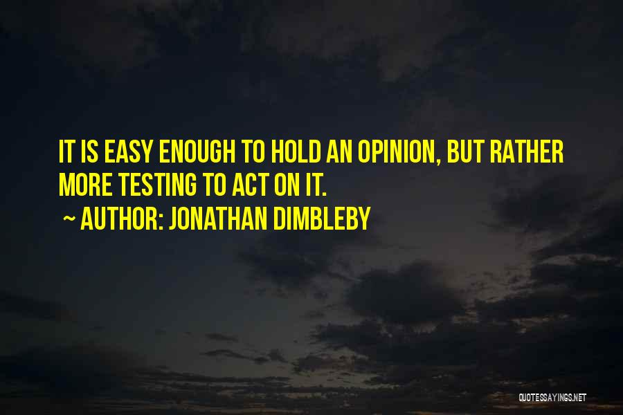 Odling Construction Quotes By Jonathan Dimbleby
