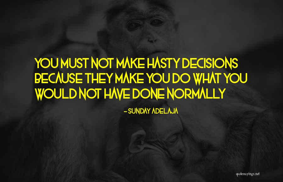 Odluke Kriznog Quotes By Sunday Adelaja Odluke Kriznog Quotes By Sunday Adelaja