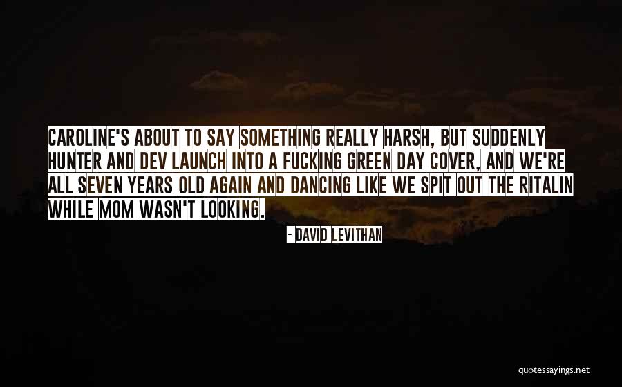 Odlums Quotes By David Levithan Odlums Quotes By David Levithan