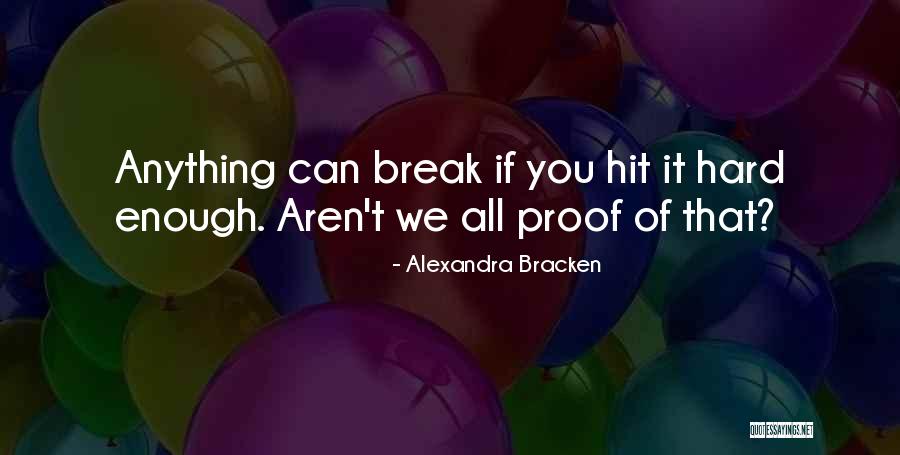 Odmah Dolazim Quotes By Alexandra Bracken Odmah Dolazim Quotes By Alexandra Bracken