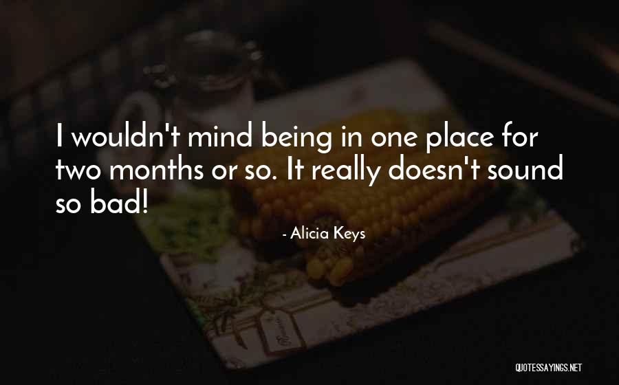 Odmah Dolazim Quotes By Alicia Keys Odmah Dolazim Quotes By Alicia Keys