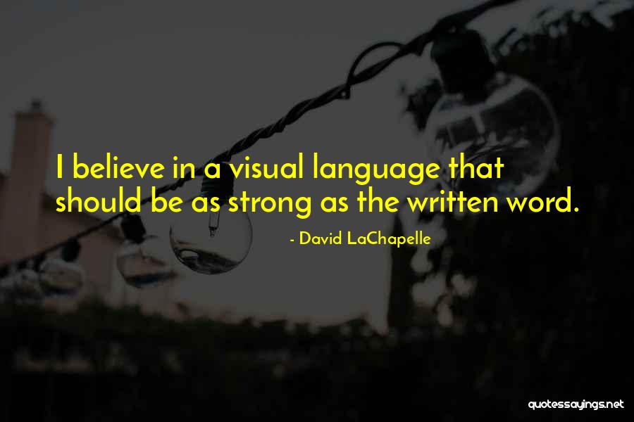 Odmah Dolazim Quotes By David LaChapelle Odmah Dolazim Quotes By David LaChapelle