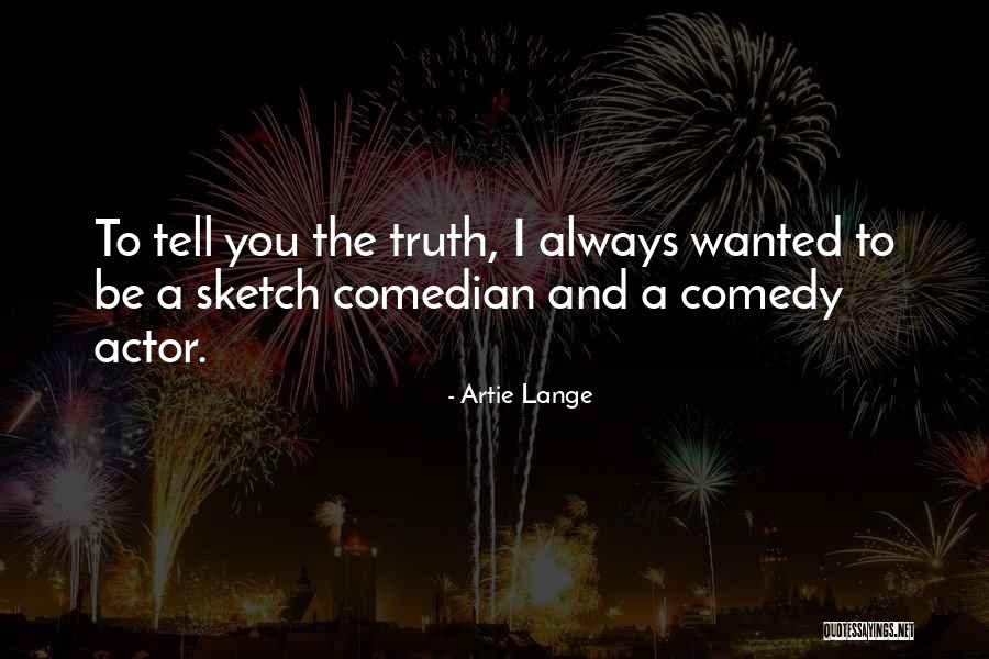 Odmark East Quotes By Artie Lange Odmark East Quotes By Artie Lange