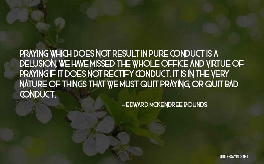 Odmor Kod Quotes By Edward McKendree Bounds Odmor Kod Quotes By Edward McKendree Bounds