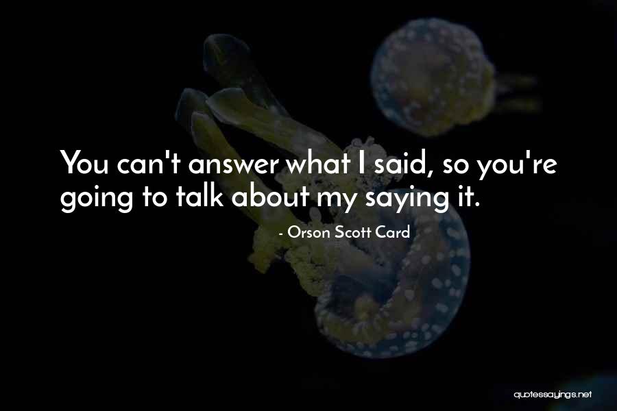Odoi Sayang Quotes By Orson Scott Card Odoi Sayang Quotes By Orson Scott Card