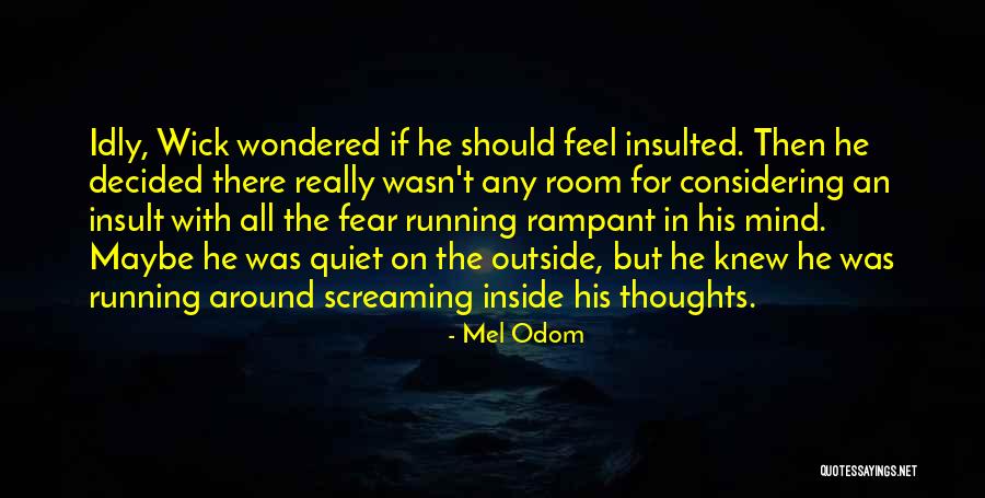 Odom Quotes By Mel Odom Odom Quotes By Mel Odom