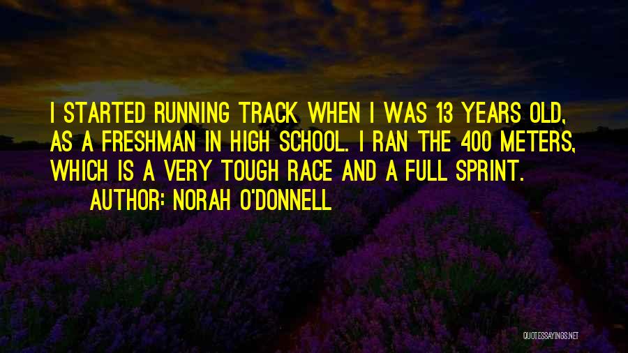 O'donnell Quotes By Norah O'Donnell