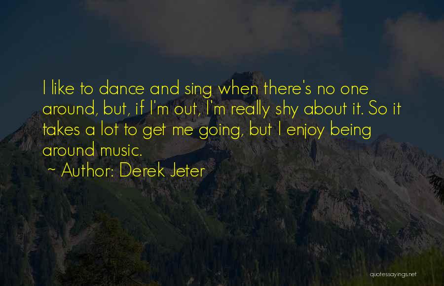 Odonoghue Quotes By Derek Jeter