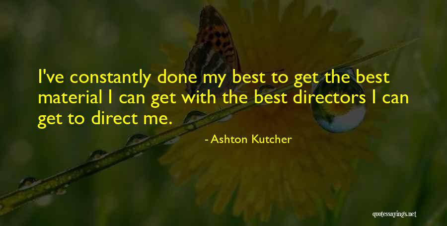 Odontologist Quotes By Ashton Kutcher Odontologist Quotes By Ashton Kutcher