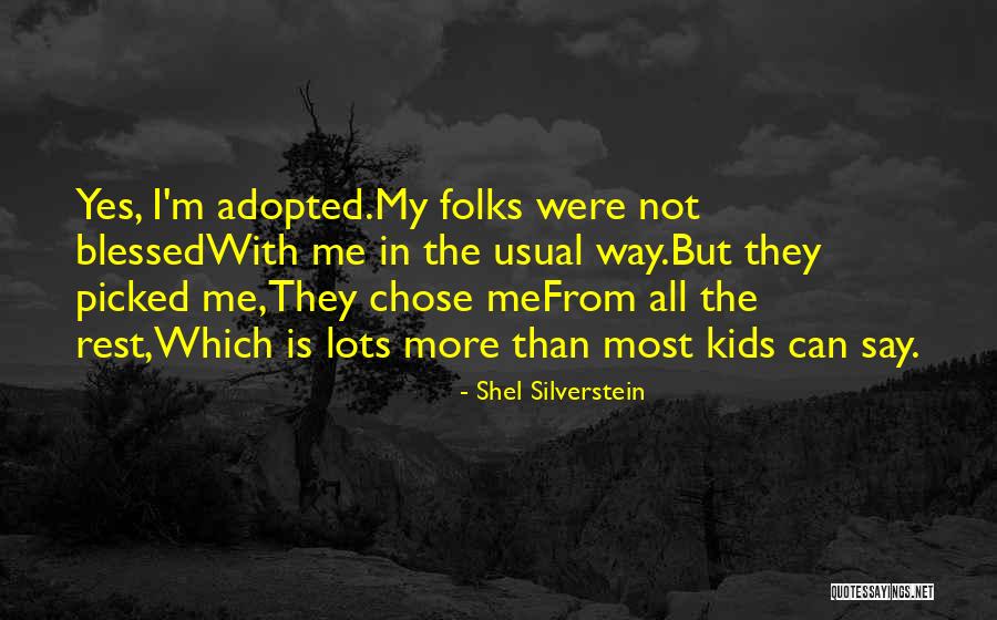 Odorata Quotes By Shel Silverstein Odorata Quotes By Shel Silverstein