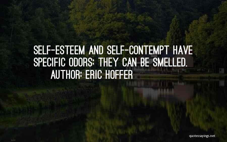 Odors Quotes By Eric Hoffer