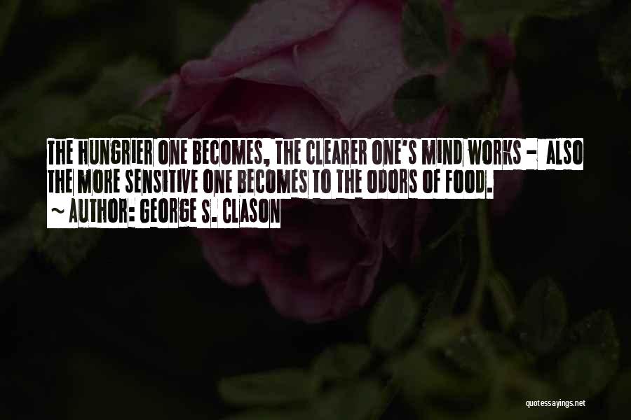 Odors Quotes By George S. Clason