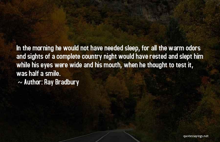 Odors Quotes By Ray Bradbury