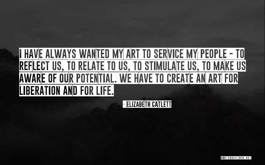 Odos Ir Quotes By Elizabeth Catlett Odos Ir Quotes By Elizabeth Catlett