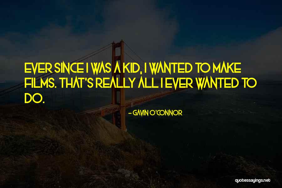 O'doyle Quotes By Gavin O'Connor