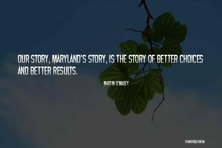 O'doyle Quotes By Martin O'Malley