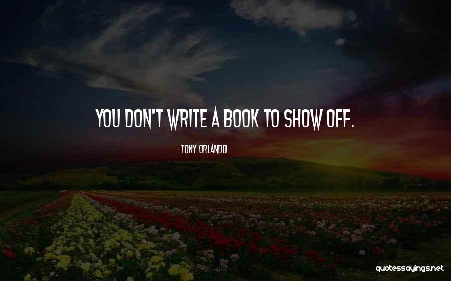 Odpowiadanie Quotes By Tony Orlando Odpowiadanie Quotes By Tony Orlando
