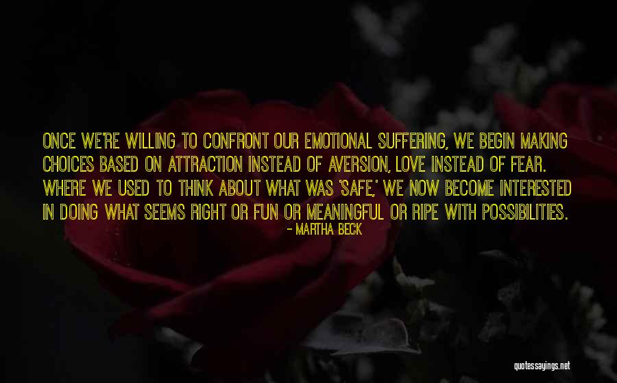 Odrasle Pesme Quotes By Martha Beck Odrasle Pesme Quotes By Martha Beck