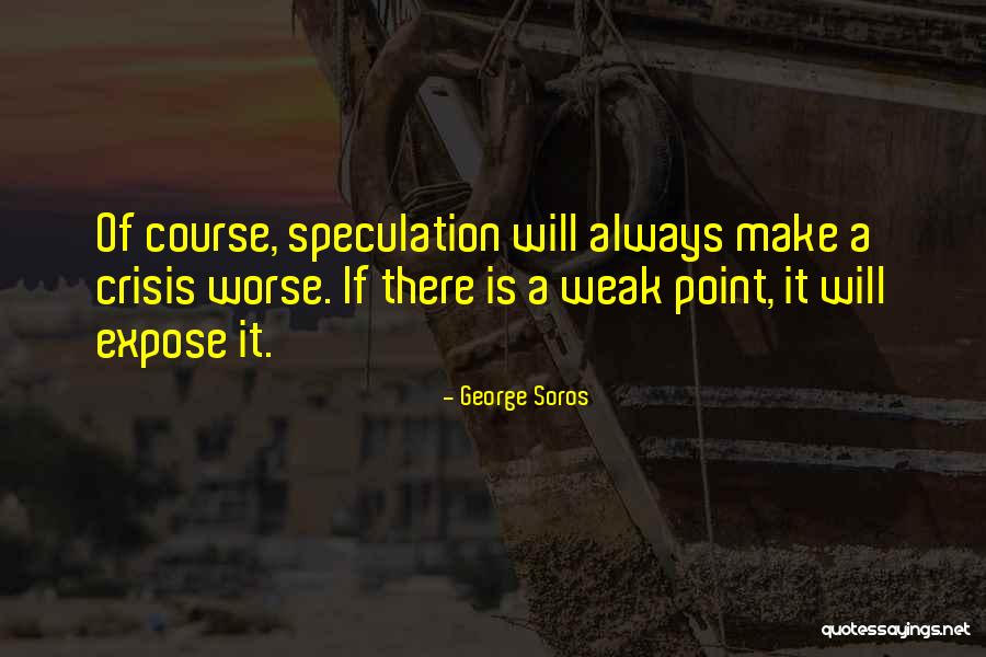 Odrediti Konstante Quotes By George Soros Odrediti Konstante Quotes By George Soros