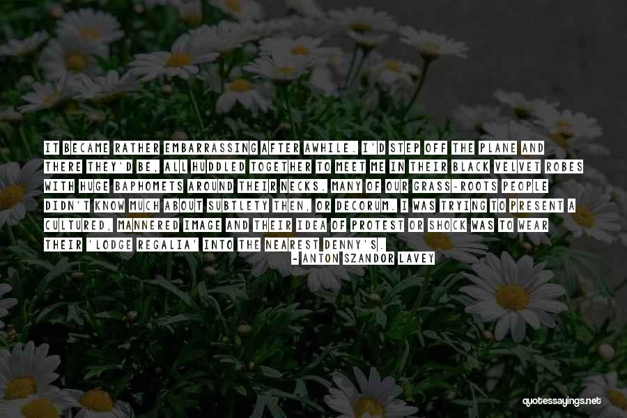 Odres De Vino Quotes By Anton Szandor LaVey Odres De Vino Quotes By Anton Szandor LaVey