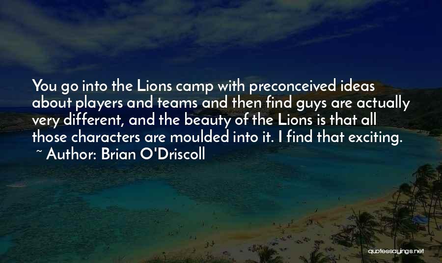 O'driscoll Quotes By Brian O'Driscoll