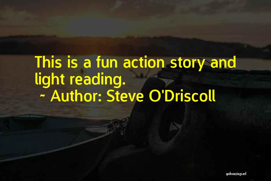 O'driscoll Quotes By Steve O'Driscoll