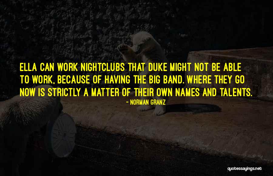 Odsustvo Jedne Quotes By Norman Granz Odsustvo Jedne Quotes By Norman Granz