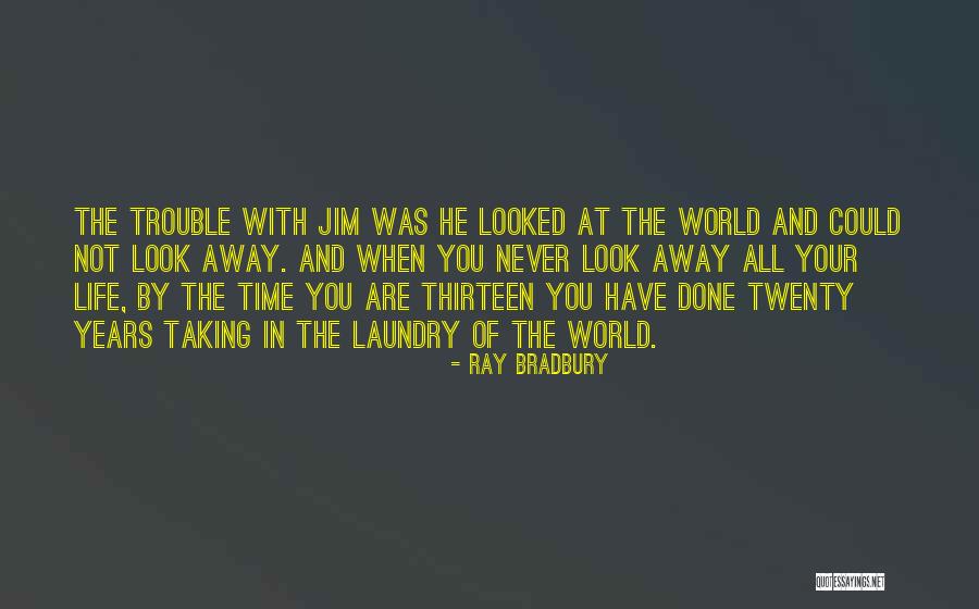 Odsustvo Jedne Quotes By Ray Bradbury Odsustvo Jedne Quotes By Ray Bradbury