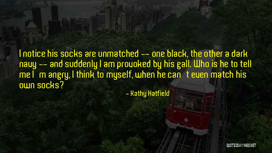 Odunuga Quotes By Kathy Hatfield Odunuga Quotes By Kathy Hatfield