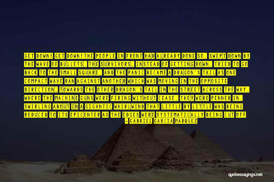 Odvratne Zmije Quotes By Gabriel Garcia Marquez Odvratne Zmije Quotes By Gabriel Garcia Marquez