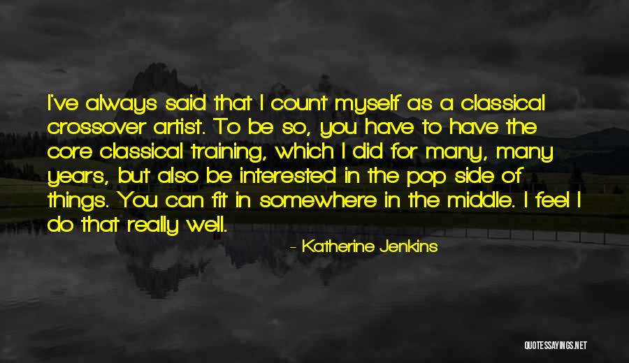 Odwiedz Wielka Quotes By Katherine Jenkins Odwiedz Wielka Quotes By Katherine Jenkins