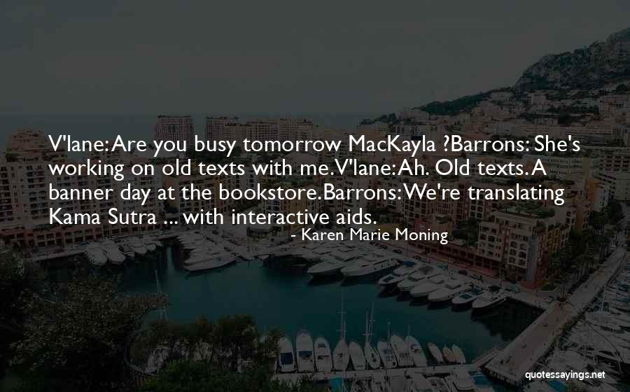 Odysseus Lotus Eaters Quotes By Karen Marie Moning Odysseus Lotus Eaters Quotes By Karen Marie Moning