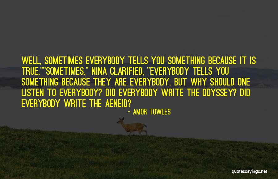 Odyssey Quotes By Amor Towles