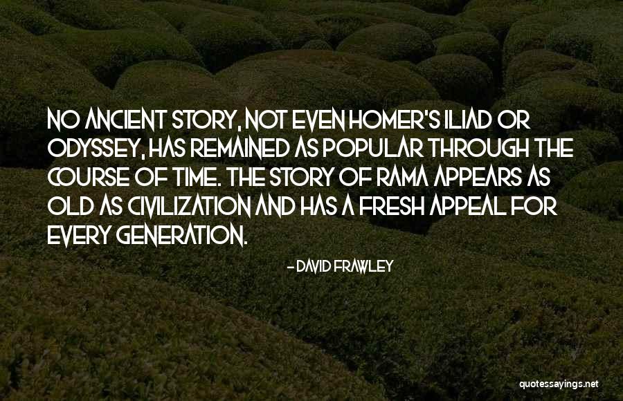 Odyssey Quotes By David Frawley