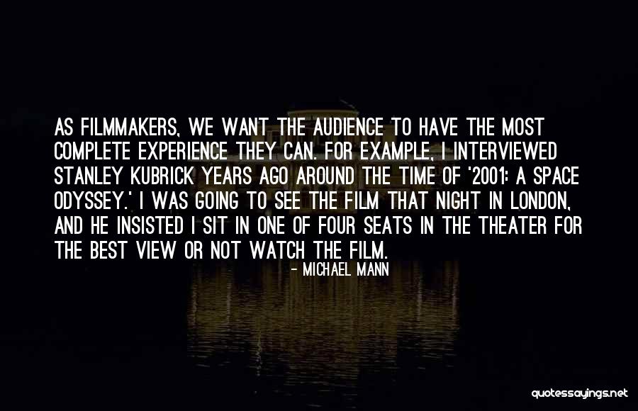 Odyssey Quotes By Michael Mann