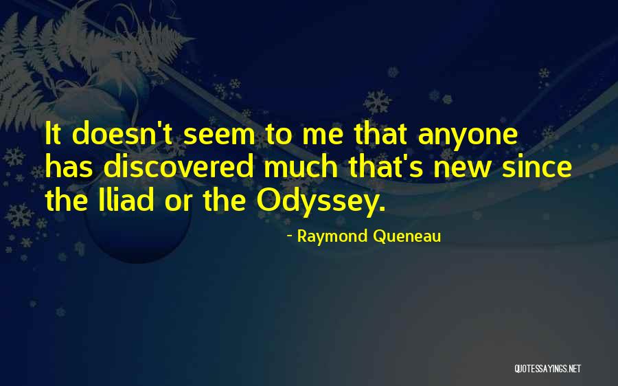 Odyssey Quotes By Raymond Queneau