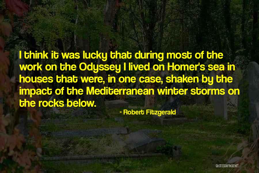 Odyssey Quotes By Robert Fitzgerald