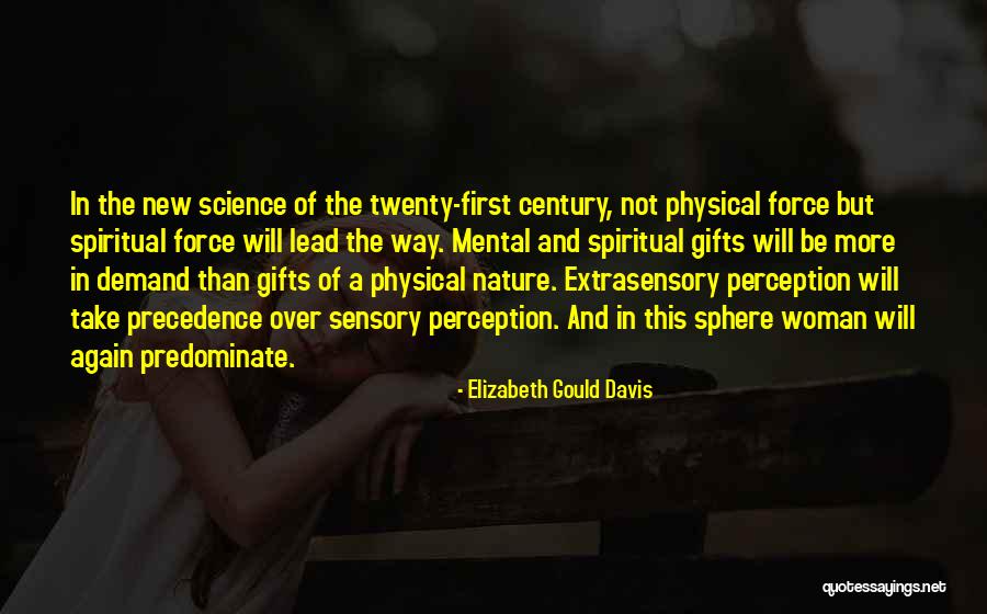 Oechsler Queretaro Quotes By Elizabeth Gould Davis Oechsler Queretaro Quotes By Elizabeth Gould Davis