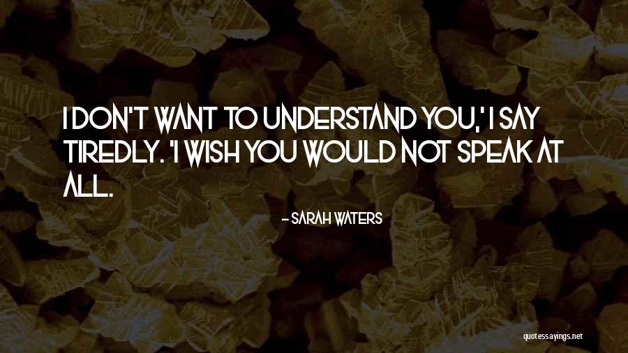 Oedipien Quotes By Sarah Waters Oedipien Quotes By Sarah Waters