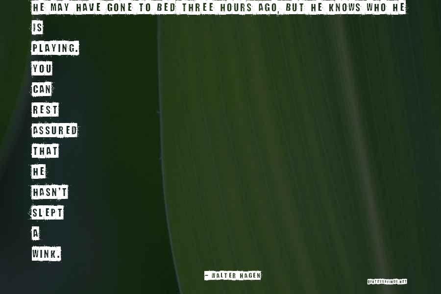 Oedipus At Colonus Quotes By Walter Hagen Oedipus At Colonus Quotes By Walter Hagen
